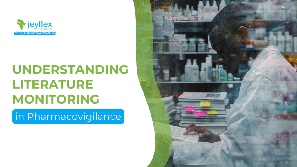 Understanding Literature Monitoring in Pharmacovigilance